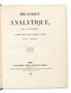 LAGRANGE, JOSEPH-LOUIS. Mécanique Analytique.  2 vols. in one.  1853-55